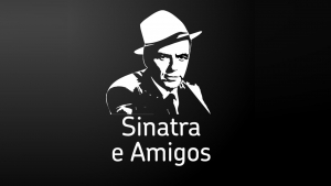 Sinatra e Amigos celebra os 107 anos de Frank Sinatra