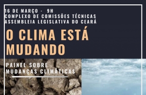 Agenda Ambiental da Assembleia realiza Painel sobre Mudanças Climáticas