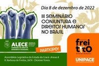 Alece realiza III Seminário sobre Conjuntura e Direitos Humanos