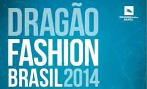 Dragão Fashion Brasil 2014 é destaque do Identidade Cultural deste sábado