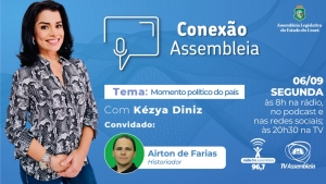 Programa Conexão Assembleia recebe o historiador e pesquisador Airton Farias