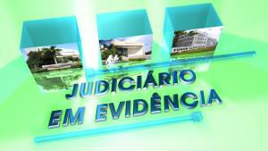 Judiciário em Evidência destaca humanização judiciária 