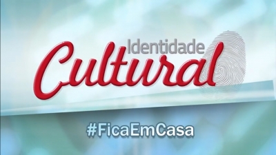 Identidade Cultural adota novo formato durante isolamento social