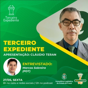 Deputado Marcos Sobreira é o convidado do Terceiro Expediente