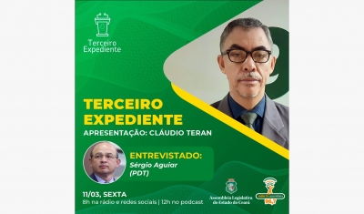 Deputado Sérgio Aguiar é o convidado do programa Terceiro Expediente