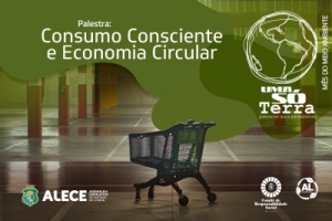 Alece promove palestra sobre consumo consciente e economia circular