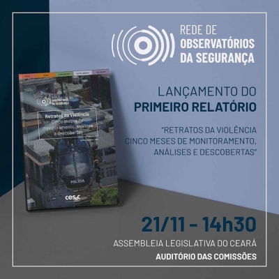 CDHC lança relatório de monitoramento da Rede de Observatórios da Segurança